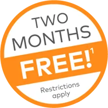 Two Months FREE! Restrictions apply Two Months FREE! Restrictions apply
